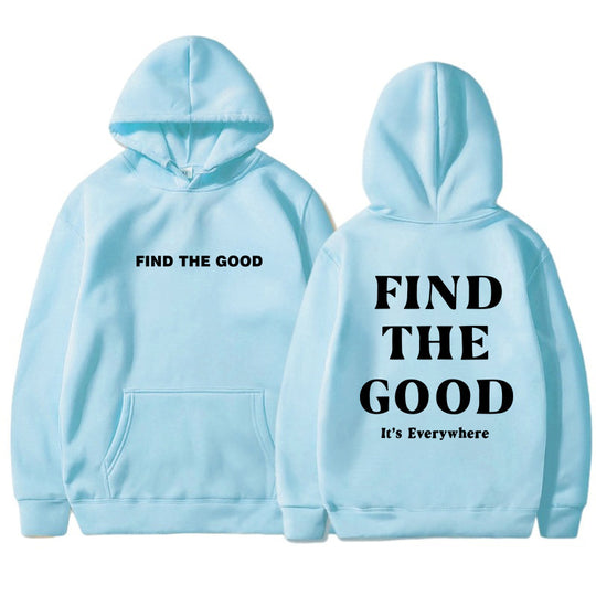 Find the Good Hoodie