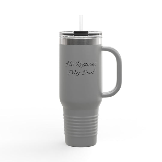 He Restores My Soul Insulated Travel Mug - 40oz
