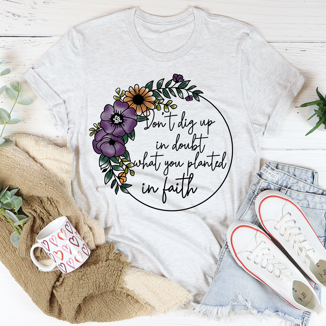 Have Faith T-Shirt-0