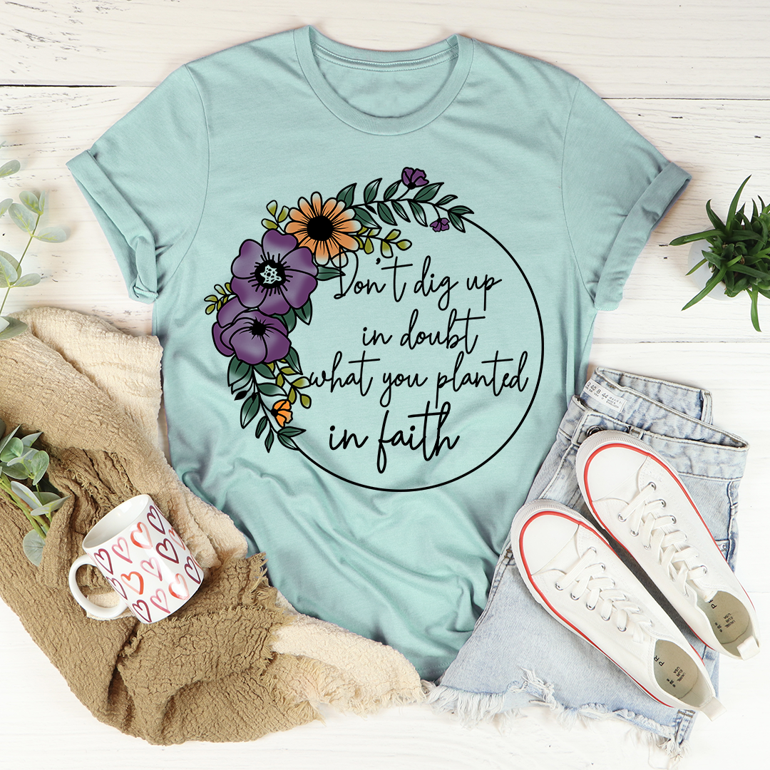 Have Faith T-Shirt-2