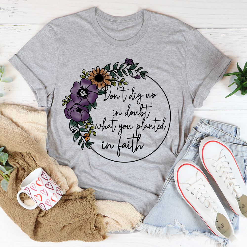 Have Faith T-Shirt-1