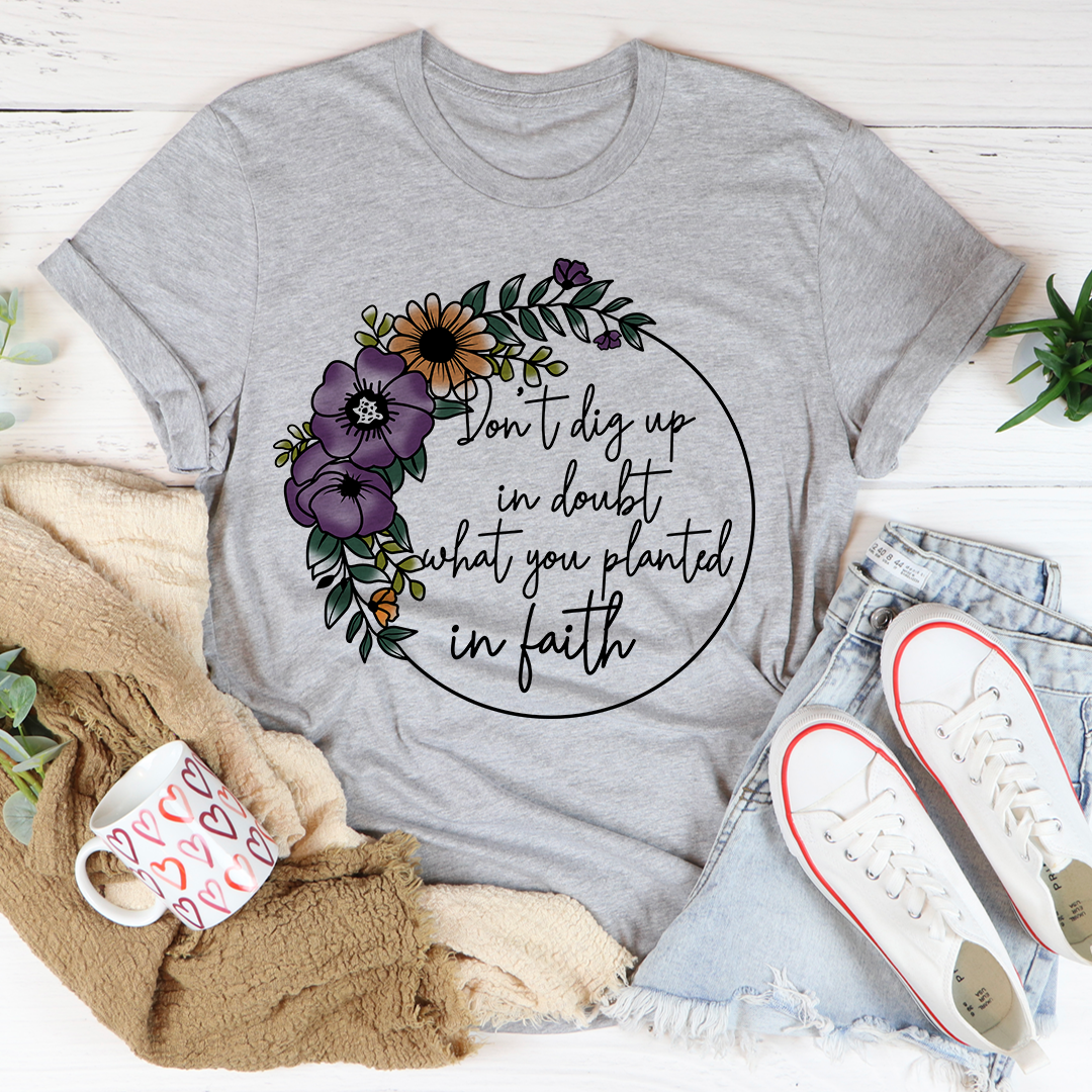 Have Faith T-Shirt-1
