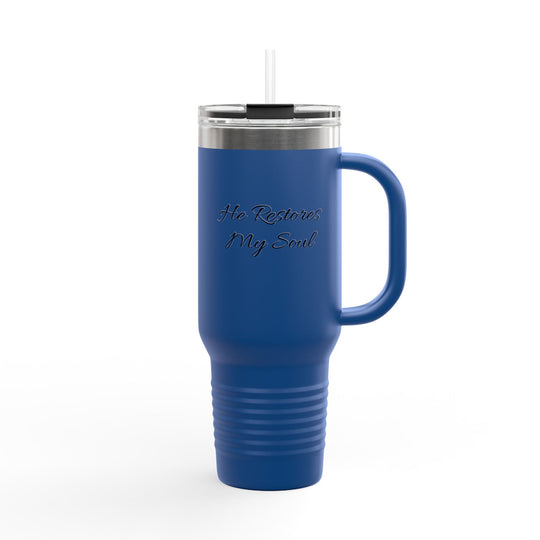 He Restores My Soul Insulated Travel Mug - 40oz