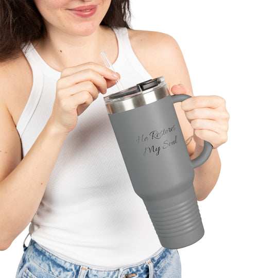 He Restores My Soul Insulated Travel Mug - 40oz
