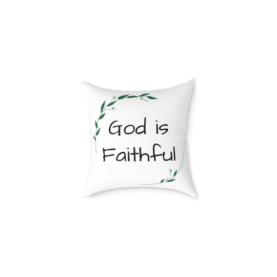 Square Pillow - God is Faithful
