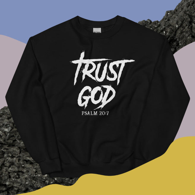 Trust God Crew Neck Sweatshirt