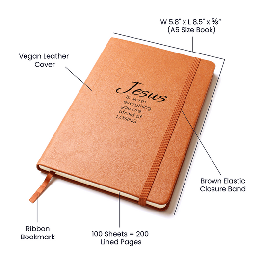 Jesus is worth everything Journal