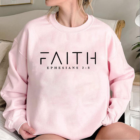 Faith Sweatshirt  Ephesians 2:8