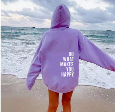 Do What Makes You Happy Hoodie Sweatshirt