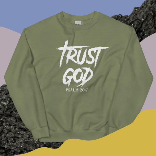 Trust God Crew Neck Sweatshirt