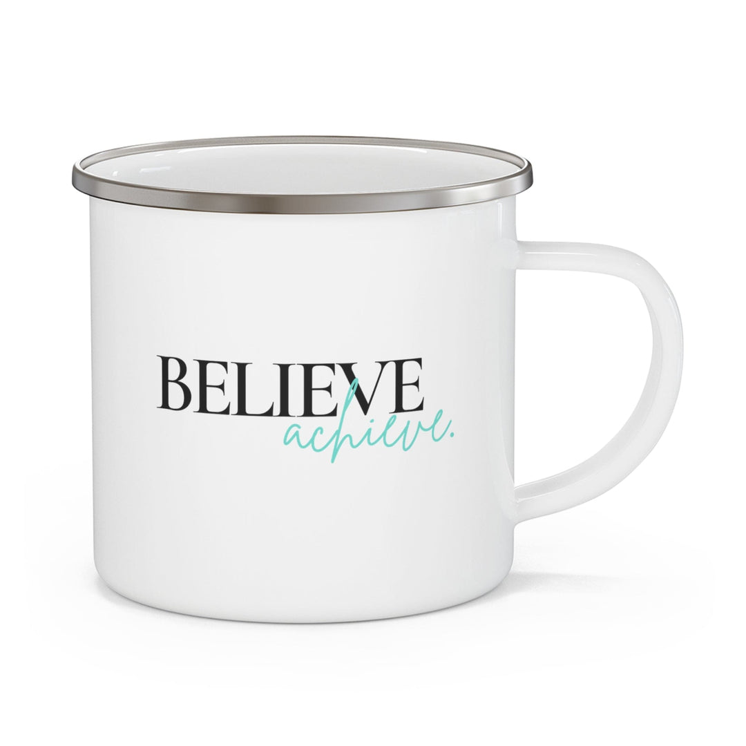 Enamel Camping Mug - Believe and Achieve - Inspirational Motivation-0