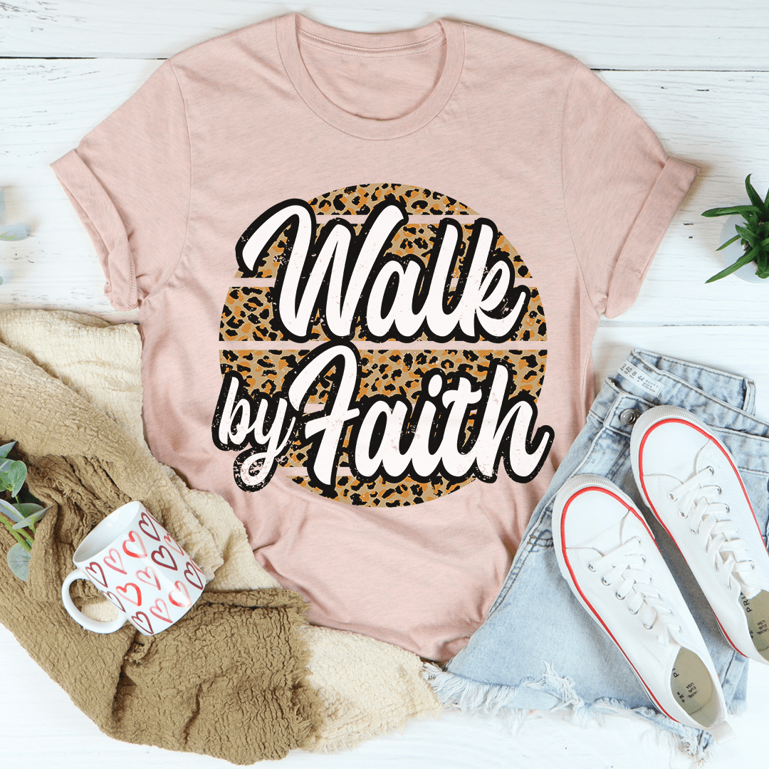Walk By Faith T-Shirt-3