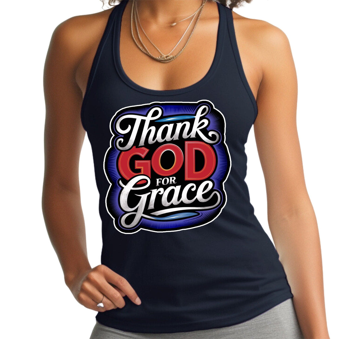 Womens Tank Top Shirt - Thank God for Grace-3