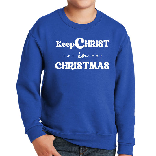 Youth Graphic Sweatshirt Keep Christ in Christmas - Christian Holiday-2